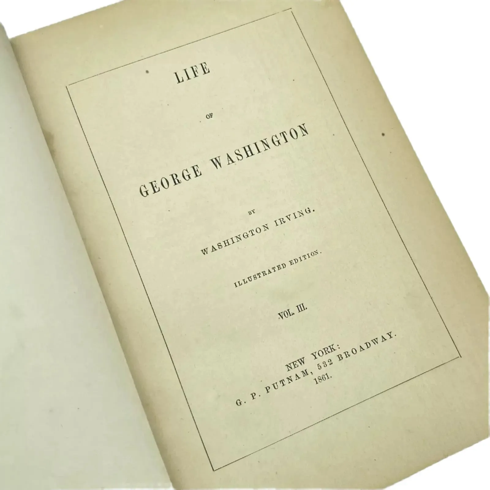 1857 Life of George Washington by Washington Irving — 5 volume set