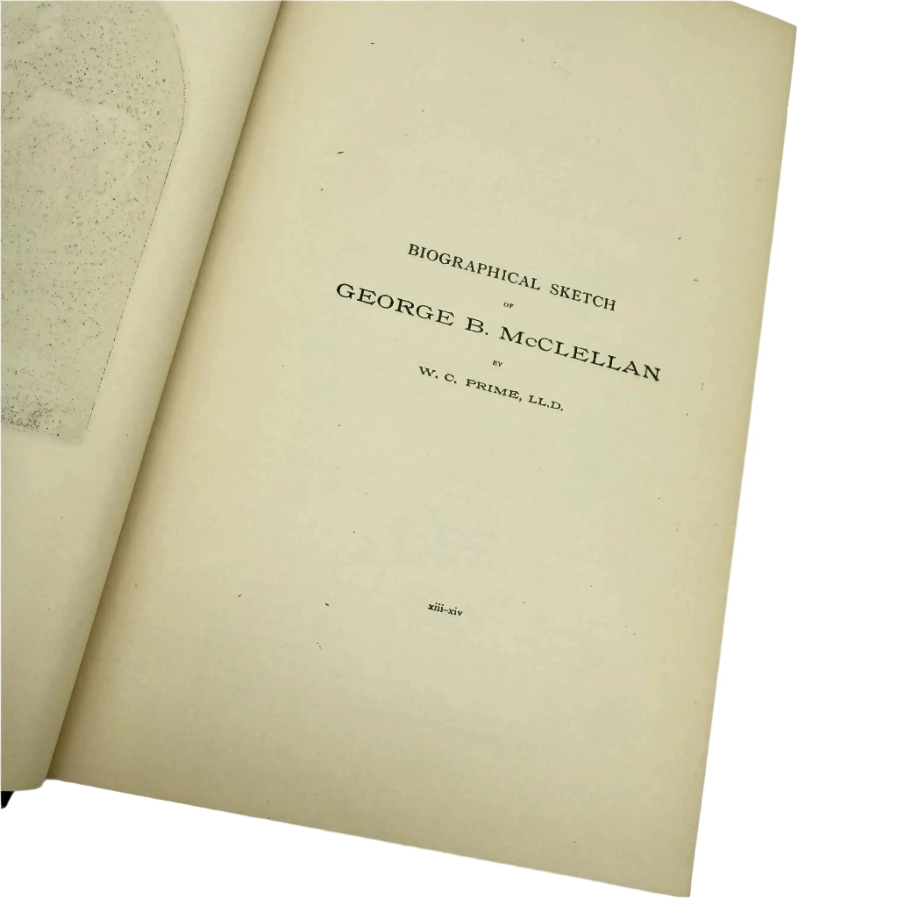 1887 "McClellan's Own Story: The War for the Union" by George B. McClellan