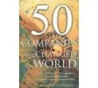 50 Companies that Changed the World (RARE BOOKS)