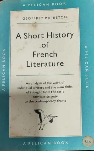 A Short History of French Literature [RARE BOOKS]