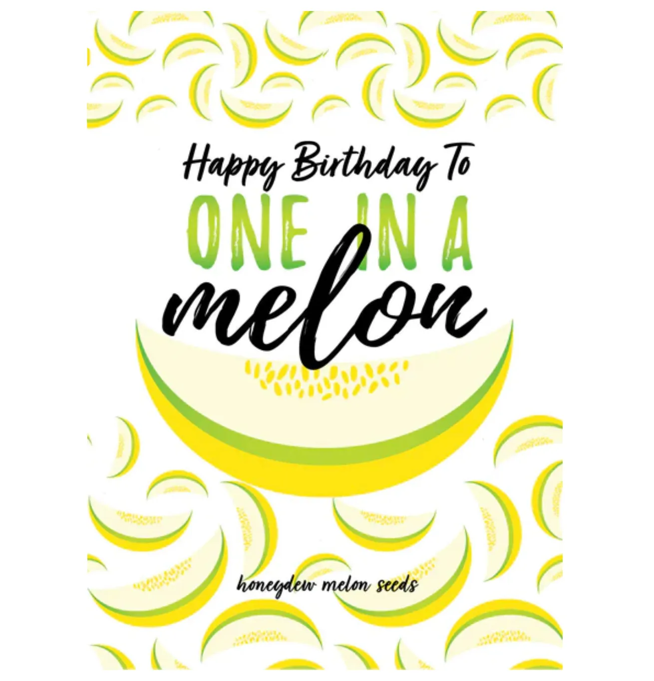 Bentley Seed Company – You are One in a Melon - Honey Dew Seed Packet