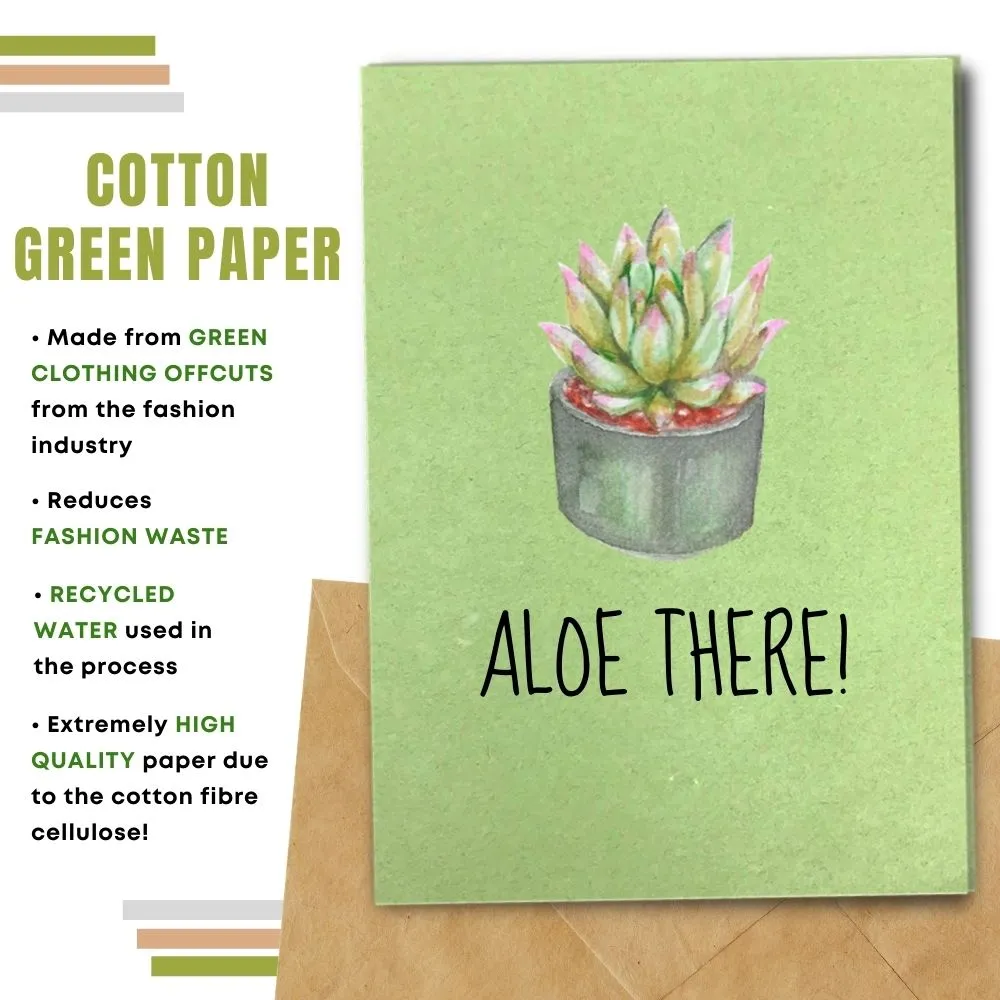 Eco Friendly Greeting Card, Aloe There