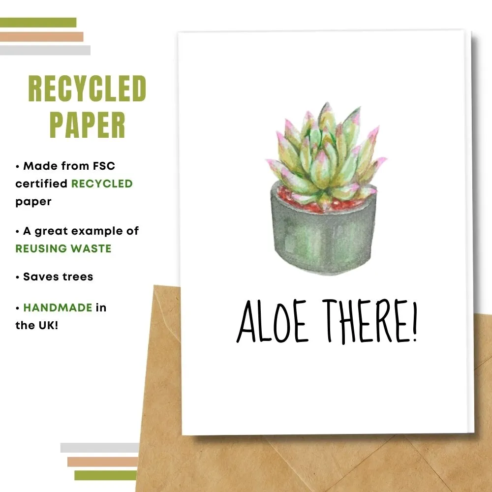 Eco Friendly Greeting Card, Aloe There