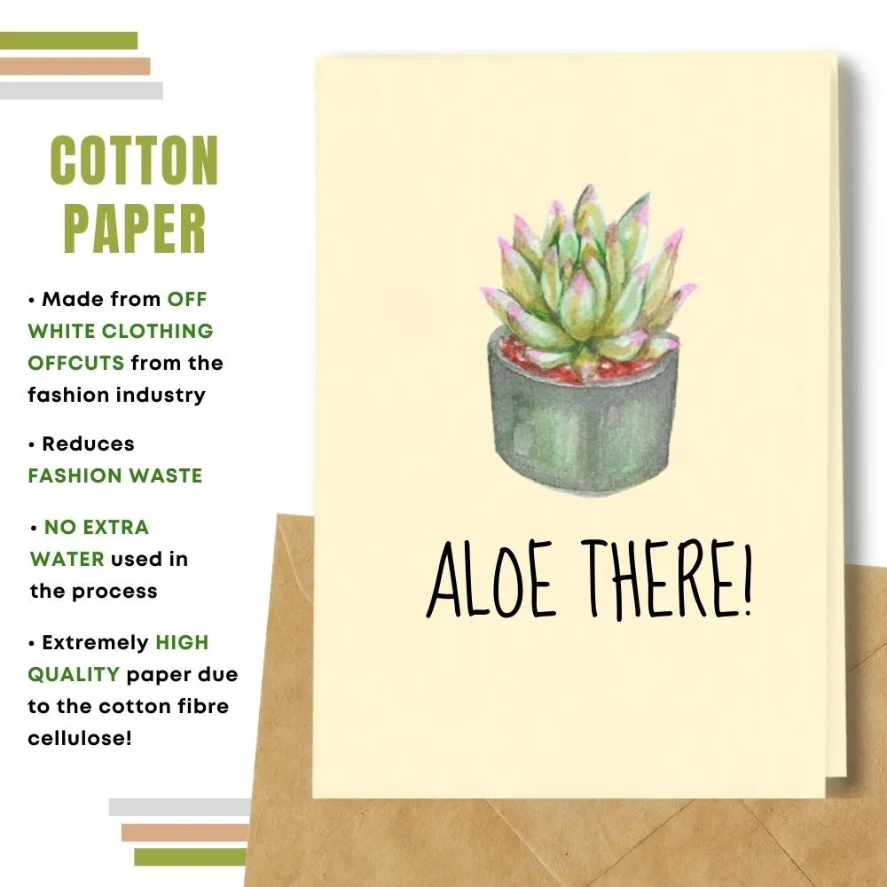 Eco Friendly Greeting Card, Aloe There