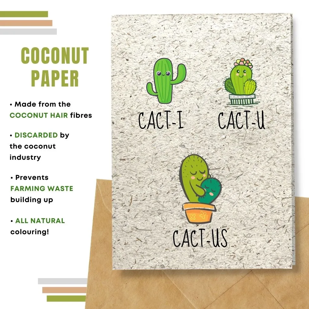 Eco Friendly Greeting Card, Cact-us