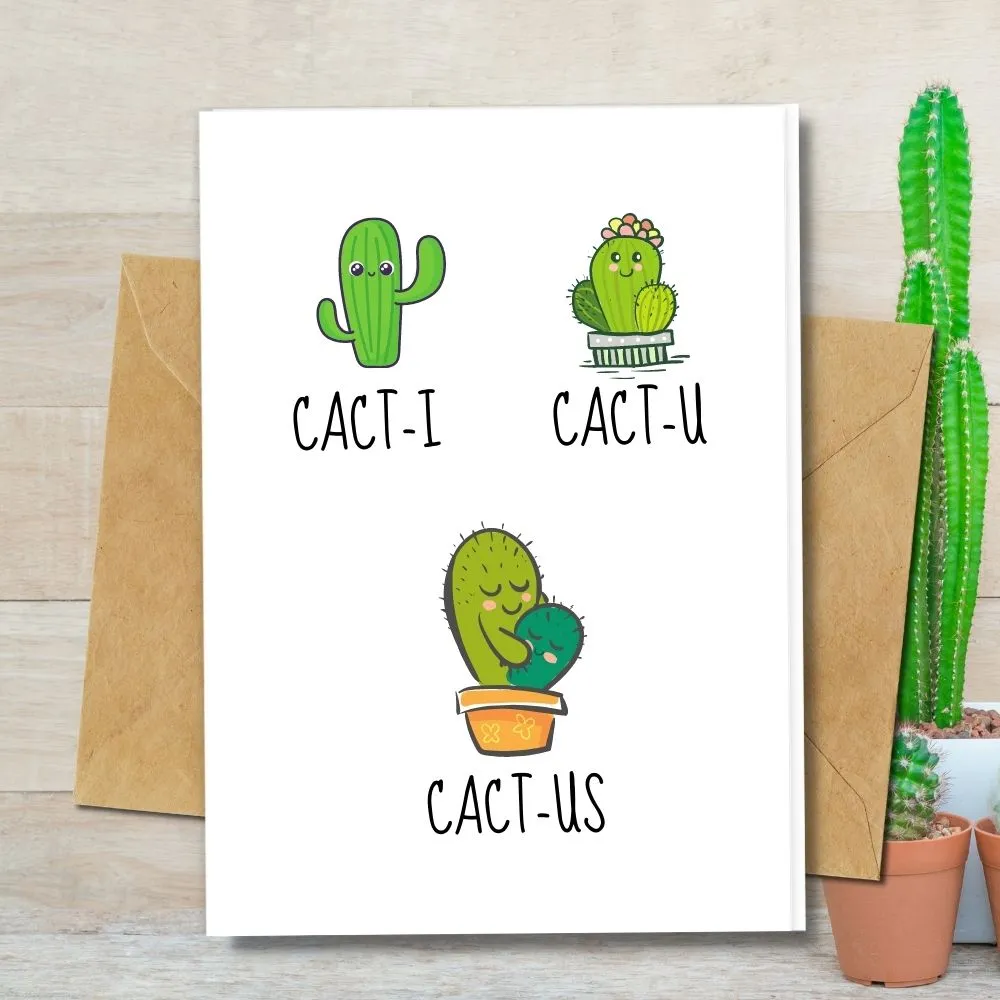 Eco Friendly Greeting Card, Cact-us