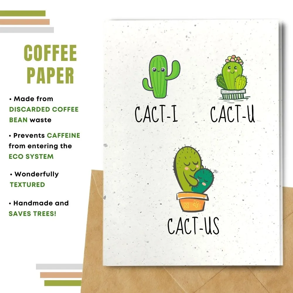 Eco Friendly Greeting Card, Cact-us