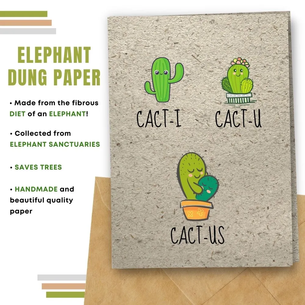 Eco Friendly Greeting Card, Cact-us