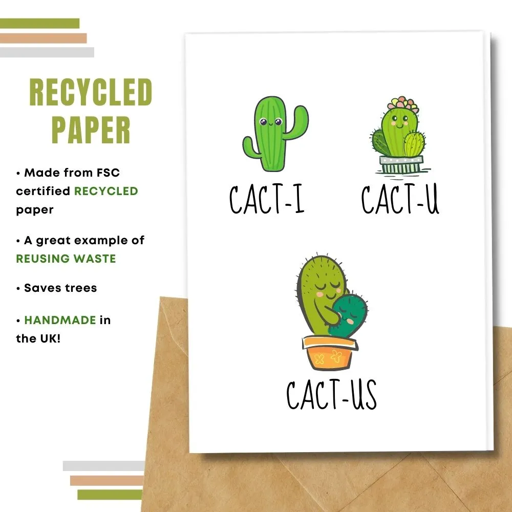 Eco Friendly Greeting Card, Cact-us