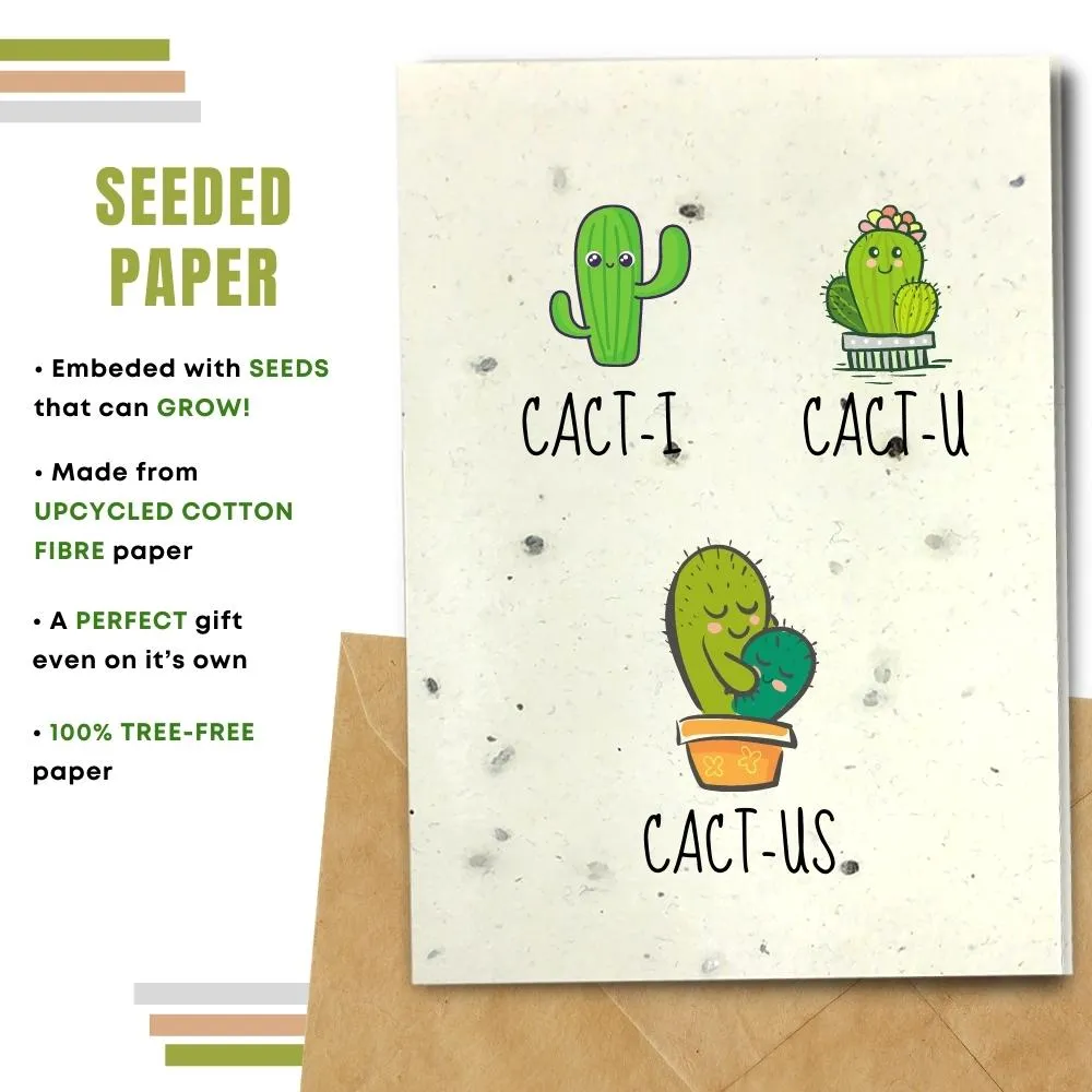 Eco Friendly Greeting Card, Cact-us