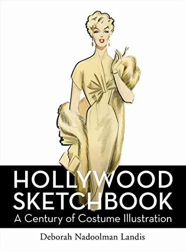 HOLLYWOOD SKETCHBOOK CENTURY OF COSTUME ILLUSTRATION HC